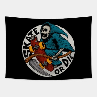 SKATE BOARDER MUST SKATE OR DIE Tapestry