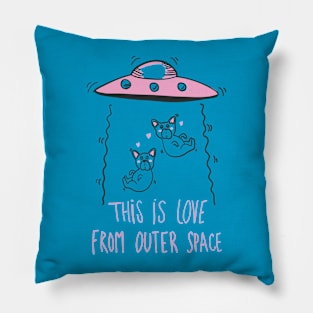 This Is Love From Outer Space Pillow