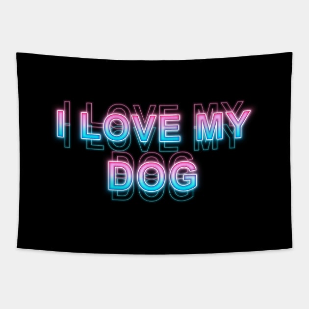 i love my dog Tapestry by Sanzida Design