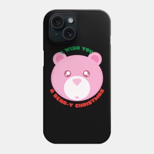 Christmas Teddy Bears I Wish You a Bear-y Christmas Cute Festive Gift for Teddy Bear Lovers Phone Case