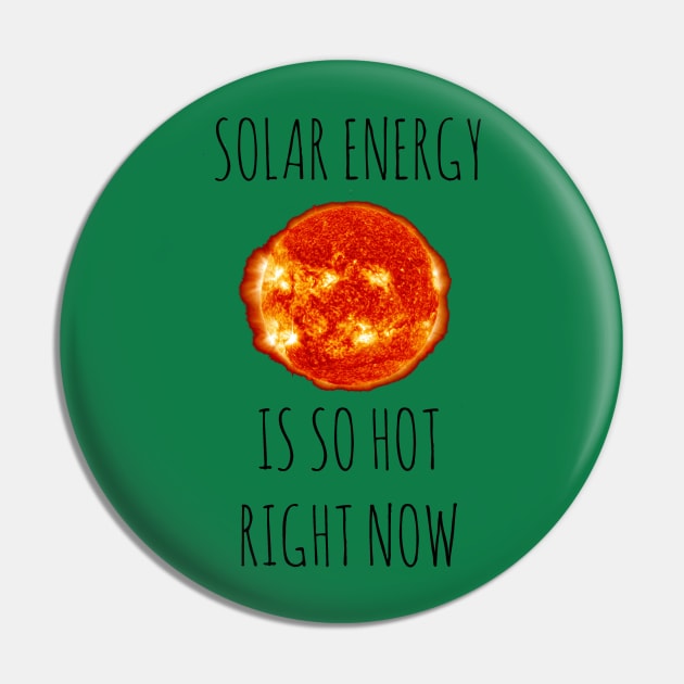Solar Energy Is So Hot Right Now Pin by wanungara
