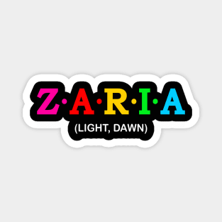 Zaria - Light, Dawn Magnet