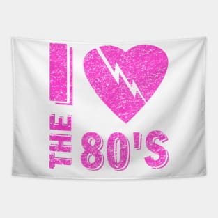 I love The 80'S 80's 90's Costume Party Tapestry