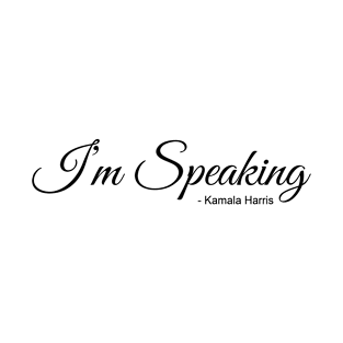 Im speaking T-Shirt