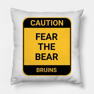 FEAR THE BEAR Pillow