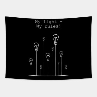 My Light - My Rules (White) Tapestry