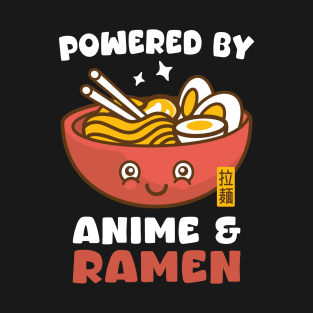 Powered By Anime &  Ramen Kawaii Japanese T-Shirt