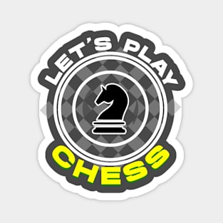 Let's Play Chess Magnet