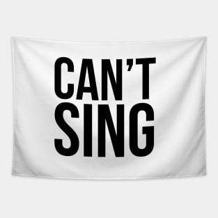 Can't Sing. Tapestry