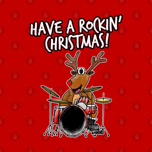 Have A Rockin' Christmas Reindeer Playing Drums by doodlerob