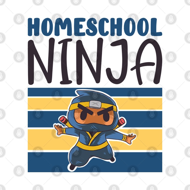 Homeschooler Ninja Learning Homeschooling by Tom´s TeeStore