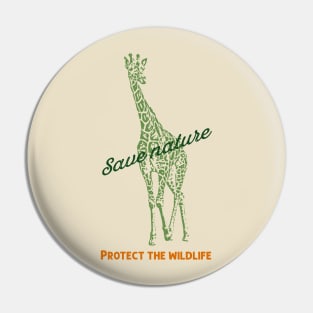 Save nature protect the wildlife Pin