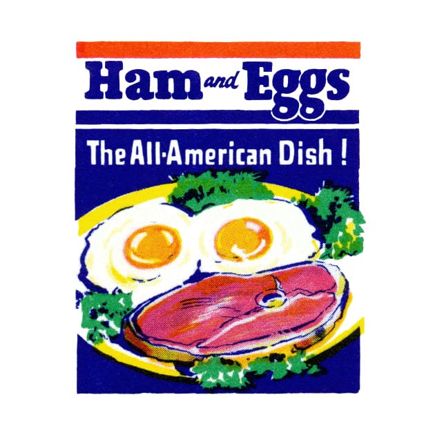 Vintage Ham and Eggs by historicimage