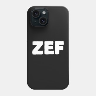 Zef Life Phone Case