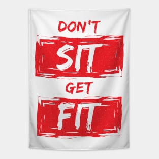 Don't Sit Get Fit Tapestry