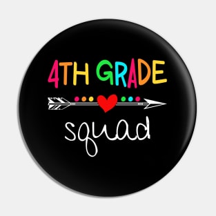4th Grade Squad Fourth Teacher Student Team Back To School Shirt Pin