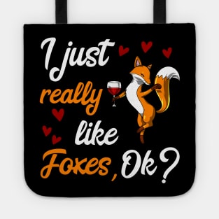 I Just Really Like Foxes Funny Fox Party Tote