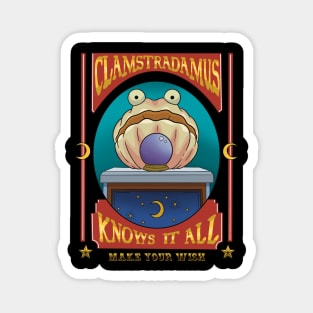 Clamstradamus Magnet
