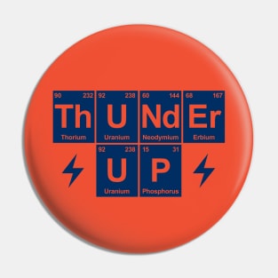 Thunder Up, Periodic Table - Orange Pin