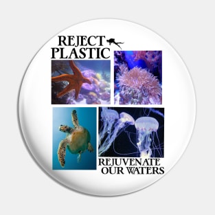 Reject Plastic Rejuvenate Our Waters - Environmental Awareness (Save The Fish) Pin