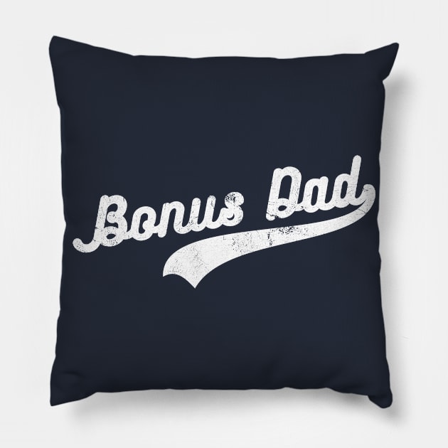 Bonus Dad | bonus dad gifts vintage Pillow by Gaming champion