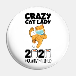 Crazy Cat Lady Quarantine 2020 Pin