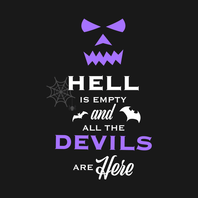 Hell is Empty and All the Devils Are Here by SybaDesign