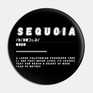 Word Sequoia Pin