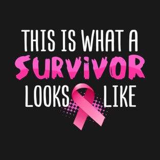 What A Survivor Looks Like Breast Cancer Awareness Design T-Shirt