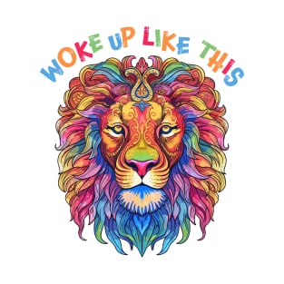 Stylish Colorful Lion Mane, Woke Up Like this! Perfect Hair. T-Shirt