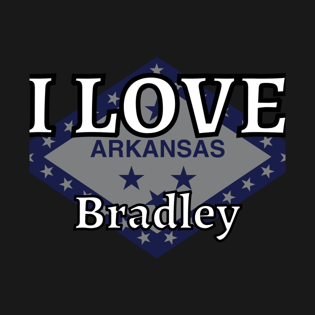 I LOVE Bradley | Arkensas County by euror-design