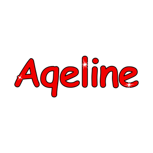 Aqeline name. Personalized gift for birthday your friend. T-Shirt