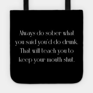 funny alcohol quote Tote