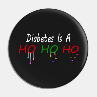 Diabetes is a HO HO HO - White Text Pin