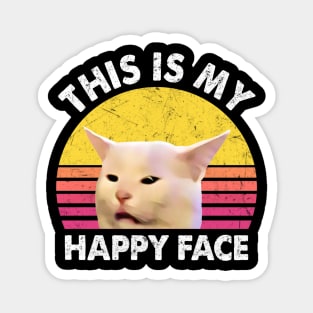 THIS IS MY HAPPY FACE Magnet