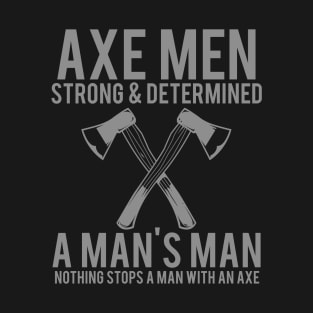 axe men T-Shirt