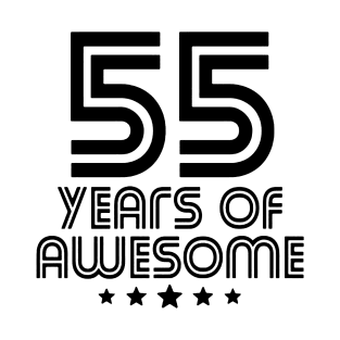 55 Years Of Awesome T-Shirt