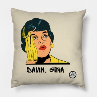 Damn, Gina Pillow