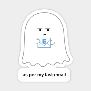 Gordie the Ghost (as per my last email) | by queenie's cards Magnet