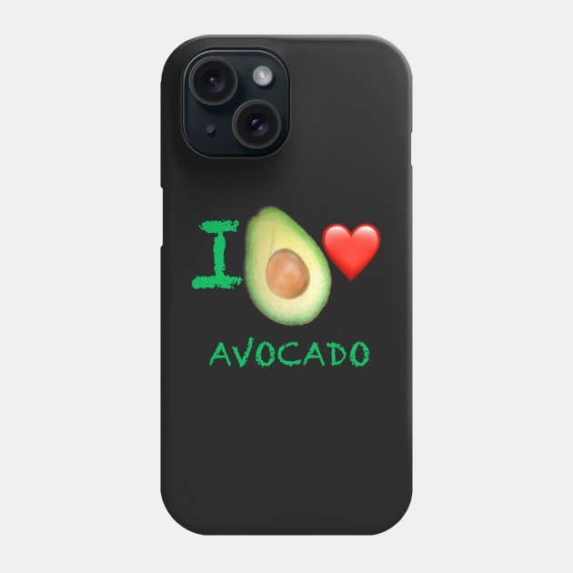 I love avocado Phone Case by Artonmytee