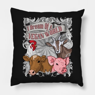 I Dream Of A Vegan World - Animal Rights Vegan Vintage graphic Pillow