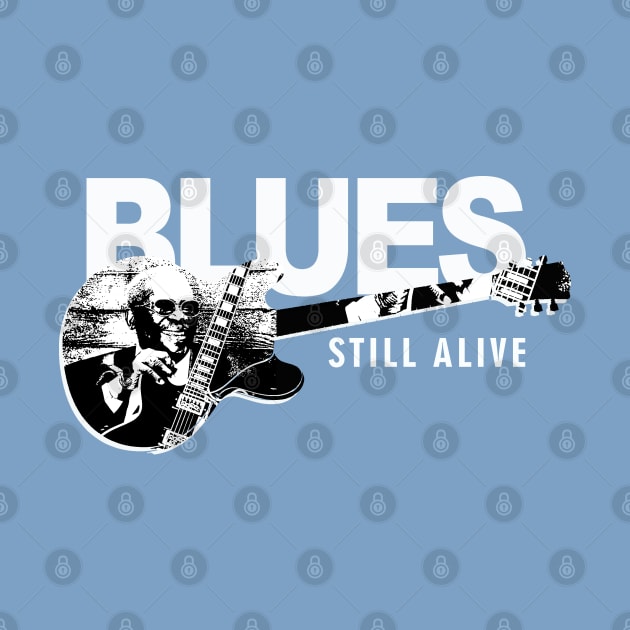 BLUES STILL ALIVE by kating