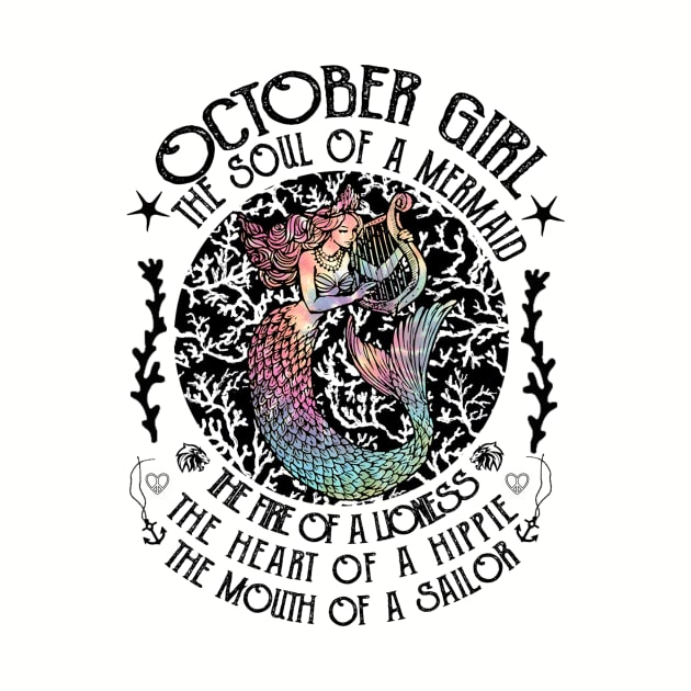 October Girl The Soul Of A Mermaid Hippie T-shirt by kimmygoderteart