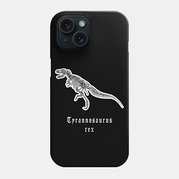 🦖 Fossil Skeleton of a Tyrannosaurus rex Dinosaur Phone Case by Pixoplanet