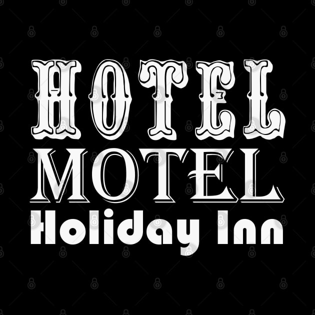 Hotel Motel Holiday Inn by Kaine Ability