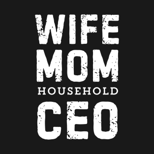 Wife Mom Boss T-Shirt