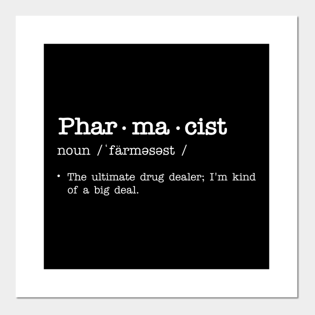 Pharmacist Definition Funny Pharmacy Technician - Pharmacist - Posters and Art Prints | TeePublic Pharmacist Definition Funny Pharmacy Technician - Pharmacist - Posters and Art Prints | TeePublic
