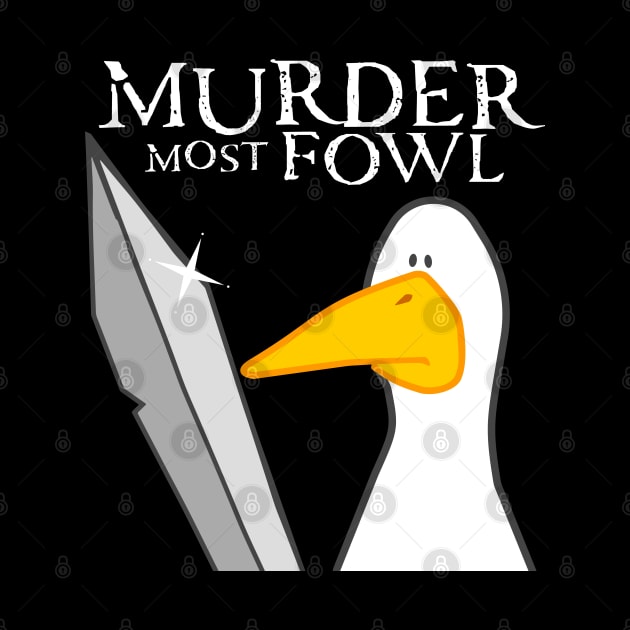 Murder Most Fowl by The Digital Monk