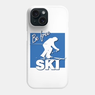 Be Free Ski Quote with Downhill Skier and Blue Square Intermediate Ski Level Phone Case