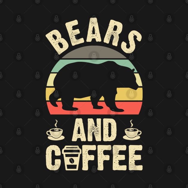 Bears and Coffee Funny Bear Lovers by sports_hobbies_apparel